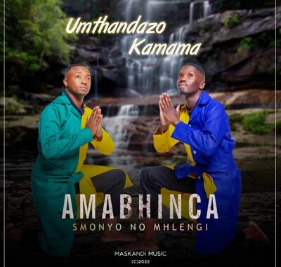 Amabhinca Smonyo no Mhlengi - Kuyenzeka