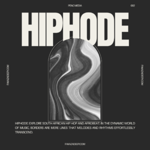 HIPHODE: Explore South African Hip Hop and Afrobeat