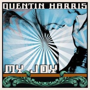 Quentin Harris - My Joy