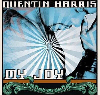 Quentin Harris - My Joy