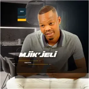 Mjikjeli – Ukuba Selfish Ft. Mjolisi