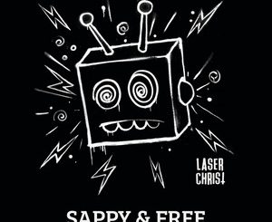 Laserchrist - Sappy & Free