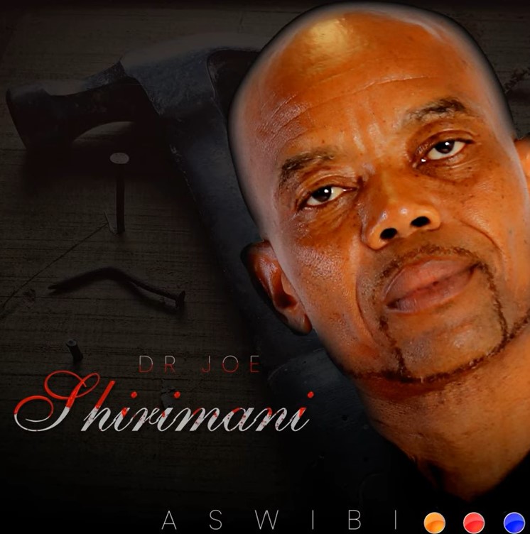 Dr Joe Shirimani - ASWIBI (ft. Benny Mayengani & Hlavu Sikiza)