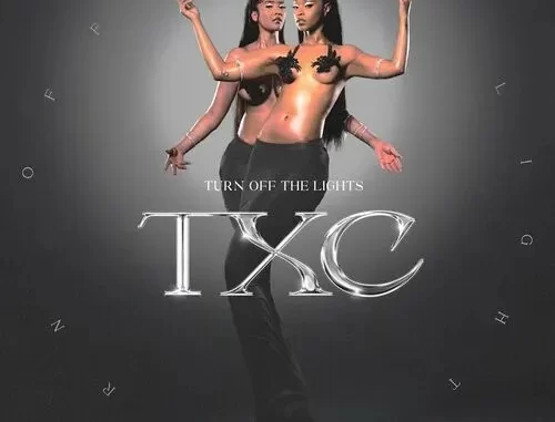 TXC – TURN OFF THE LIGHTS FT. TONY DUARDO