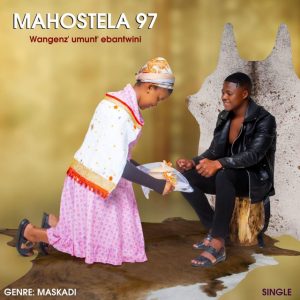 Mahostela 97 Maskandi songs