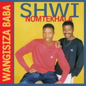 Shwi No Mtekhala Maskandi songs