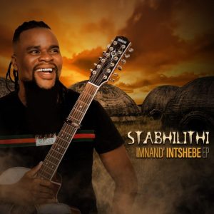 Stabhilithi Maskandi songs