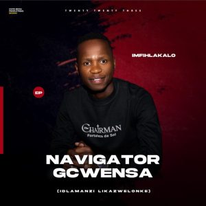 Navigator Gcwensa Maskandi songs