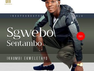 Sgwebo Sentambo Maskandi songs