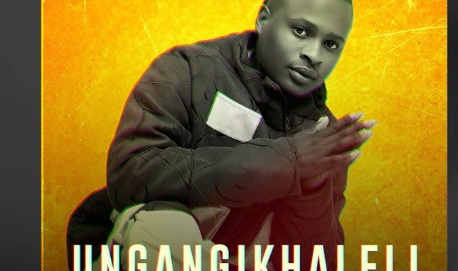 Young Zesh - Ungangikhaleli