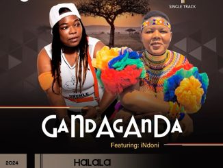 Gandaganda - Halala (ft. iNdoni)