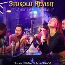 T MAN Nkalakatha & Papsaka SA – Stokoloko Rivisit ft Tea Spoon, Thiblah 015 & DopeBoyy42