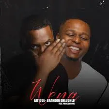LaTique – Wena Ft. Brandon Dhludhlu & Prince Chone LaTique – Wena Ft. Brandon Dhludhlu & Prince Chone
