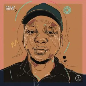Max SA – Roots