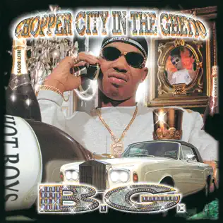B.G. – Chopper City in the Ghetto