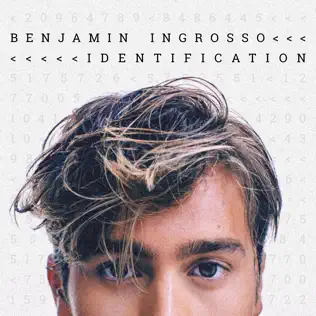Benjamin Ingrosso – Identification