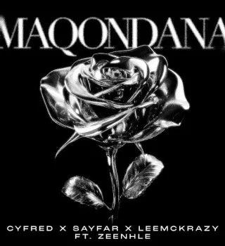 Cyfred – Maqondana Ft Sayfar, LeeMcKrazy & Zeenhle