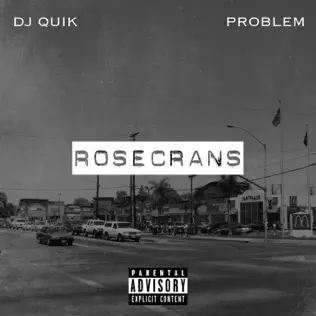 DJ Quik & JasonMartin – Rosecrans