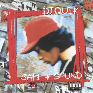 DJ Quik – Safe & Sound