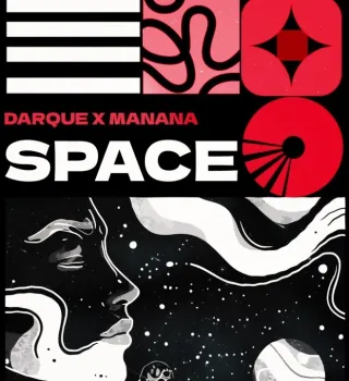 Darque ft. Manana – Space