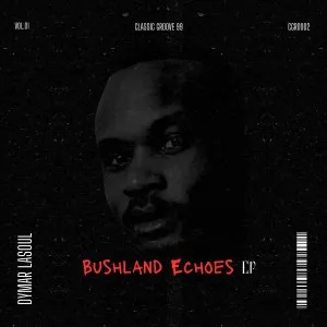 Dymar LaSoul – Bushland Echoes