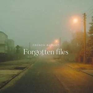 French August – Forgotten Files
