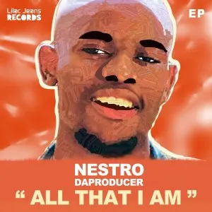 Nestro DaProducer – All that I am