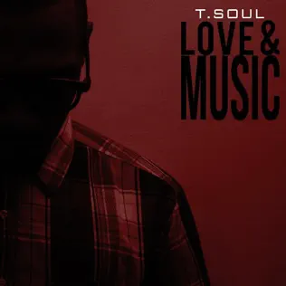 TSoul – Love & Music