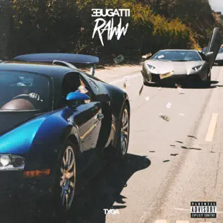 Tyga – Bugatti Raww