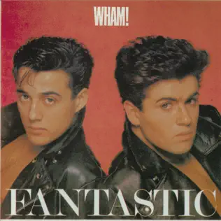 Wham! – Fantastic