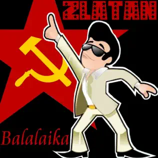 Zlatan – Balalaika