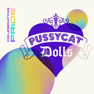 The Pussycat Dolls – Celebrating Pride: The Pussycat Dolls
