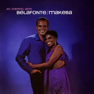 Harry Belafonte & Miriam Makeba – An Evening with Belafonte/Makeba