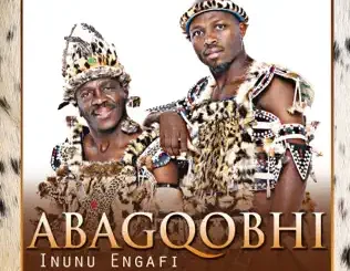 Abagqobhi – Inunu Engafi