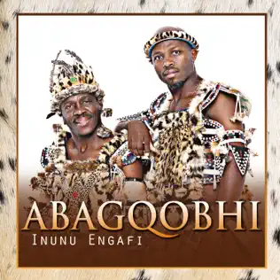 Abagqobhi – Inunu Engafi