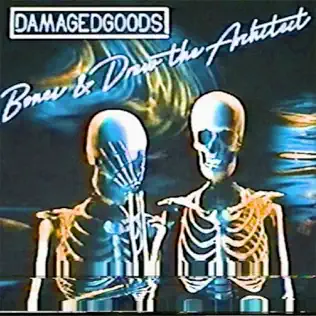 BONES & Drew The Architect – DamagedGoods