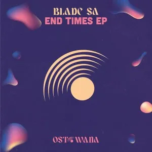 Blade SA – End Times