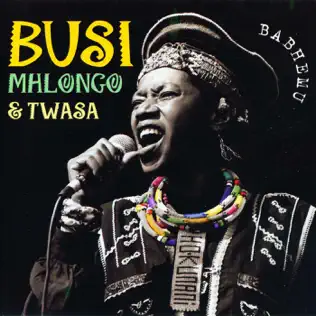 Busi Mhlongo and Twasa – Babhemu