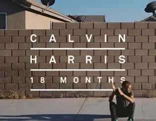 Calvin Harris – 18 Months