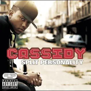 Cassidy – Split Personality