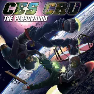 Ces Cru – The Playground