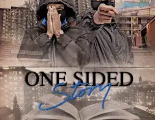 Chinx (OS) – One Sided Story
