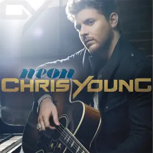 Chris Young – Neon