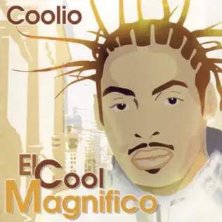 Coolio – El Cool Magnifico