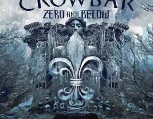Crowbar – Zero and Below