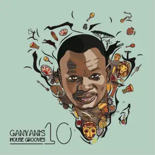 DJ Ganyani – Ganyani's House Grooves, Vol. 10