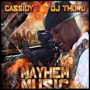 DJ Thoro & Cassidy – Mayhem Music