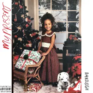DaniLeigh – My Present