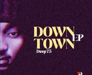 Deep75 – Down Town