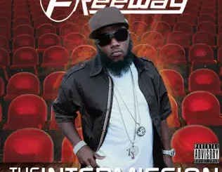 Freeway – The Intermission